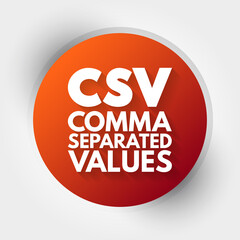 CSV - Comma Separated Values acronym, technology concept background