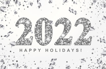 Happy Holidays Banner with glowing silver 2022 Numbers on white background with scattered confetti and serpentine. Vector illustration
