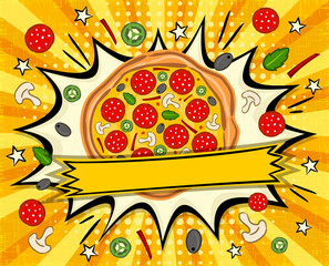Bright comic banner for pizza announce. Pop art Template for a poster or flyer. Ray template for pizzeria, cafe or restaurant. Vector illustration, vintage food design.