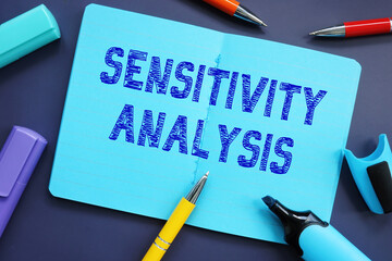Financial concept about Sensitivity Analysis with phrase on the piece of paper.
