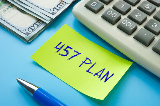 Business concept about 457 PLAN with sign on the piece of paper.