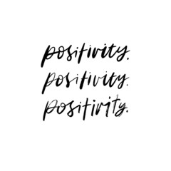 Positivity Hand Lettered Quotes, Vector Rough Textured Hand Lettering, Modern Calligraphy, Positive Inspirational Design Element, Artistic Ink Lettering