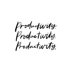 Productivity Hand Lettered Quotes, Vector Rough Textured Hand Lettering, Modern Calligraphy, Positive Inspirational Design Element, Artistic Ink Lettering