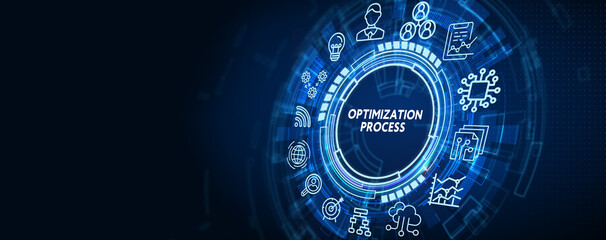 Optimization Software Technology Process System Business concept. Business, Technology, Internet and network concept.