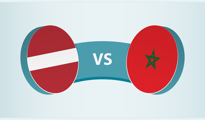 Latvia versus Morocco, team sports competition concept.
