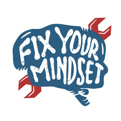 Fix your mindset motivational quote poster and t shirt design vector