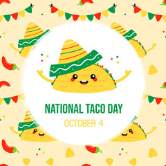 National Taco Day greeting card, illustration with cute cartoon style taco chatacter in sombrero and colorful pattern background. October 4.