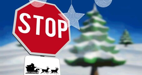 Animation of baubles over stop sign with santa claus in sleigh with reindeer in winter scenery - Powered by Adobe