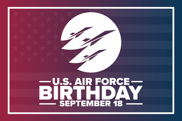 U.S. Air Force Birthday. September 18. Holiday concept. Template for background, banner, card, poster with text inscription. Vector EPS10 illustration.