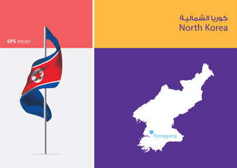 Flag of North Korea on white background. Map of North Korea with Capital position - Pyongyang. The script in Arabic means North Korea