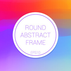 Watercolor Rainbow Round Frame Abstract Texture Vector Illustration. Motion Shape Gradient Template Badge Design.