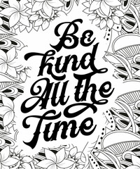 Motivational Quotes Coloring pages. Coloring page for adults and kids. Vector Illustration.
