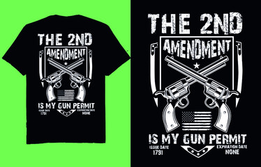 the 2nd amendment is my gun permit - t shirt design vector