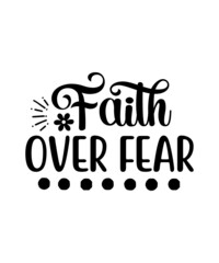 Faith and Fear Quotes SVG, Bundle, Christian Quotes SVG, Faith Quotes, Cut file for Cricut, Silhouette, Cameo, Svg, Png, Eps, Dxf, Jpg, Png
