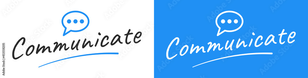 Poster Communicate text with speech bubble icon. Communication symbol