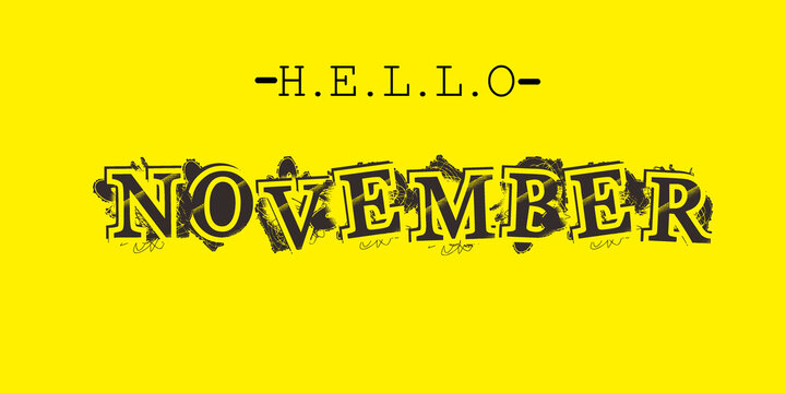 Greeting Month Card. Hello November in yellow background. Illustration vector typography for background, banner, poster, greeting card, invitation template