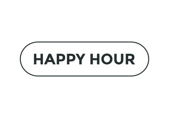 Fototapeta premium happy hour text sign icon. web buttons. black color text