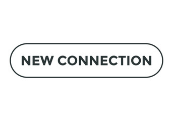 new connection text sign icon button. web button template