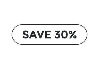 save 30% text sign icon. rounded shape template. web button