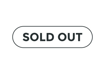 sold out web button template. rectangle stroke black color. sign icon label

