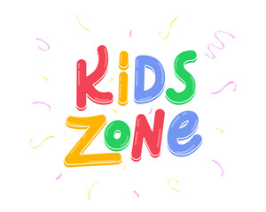 Kids Zone vector card in cartoon style. Colorful Kids lettering with confetti