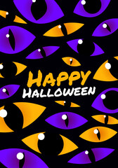 Spooky halloween poster. Illustration with monster eyes with different pupils on a black background with happy halloween text. Template for website, mailing or advertisement.