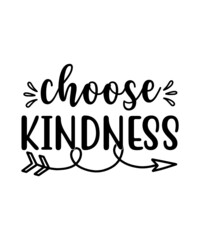 kindness svg tshirt design,Be kind svg, Inspirational svg, motivational svg, Kindness svg, Cut File For Cricut and Silhouette,Kindness SVG Bundle, Inspirational Svg, Kind Cut File, Commercial Use Svg 