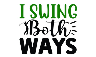 Golf SVG Quotes SVG Design Template
