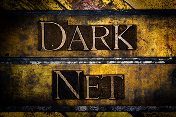 Dark Net text message on textured grungy bronze background