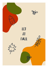 Autumn cute fall vector pre-made illustration perfect for poster, postcard, print, web, greeting cards, social media. Modern hand drawn characters with faces - mushrooms, slug, leaves. Funny and cozy.