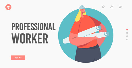 Professional Worker Landing Page Template. Female Architect, Engineer or Foreman Character with Blueprint Rolls