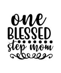 Mother's Day SVG Bundle, Mom T Shirt Design svg, Mother's day, Mom gift, Mom svg, Mom Cricut File, Digital Download,Mother's Day SVG Bundle, Mom Shirt svg, Mother's Day Gift, Mom Life, Blessed Mama, H