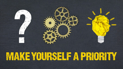 Make yourself a priority