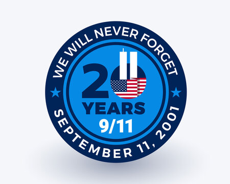 September 11 2001, 9 11 20 Years Badge Vector Illustration