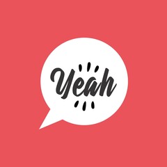 Sketch doodle speech bubble with yeah communication phrase