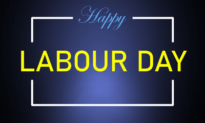 Happy Labour Day