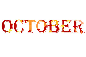 Word October isolated on white background .autumn month