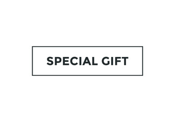 special gift text web button. rectangle stroke sign icon	
