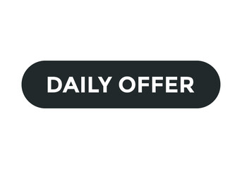 daily offer text web button. rounded shape white color text template