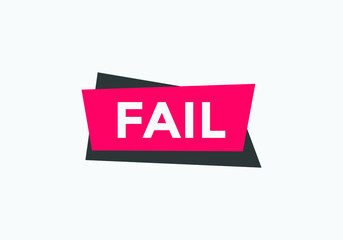 fail text sign icon. rectangle shape 