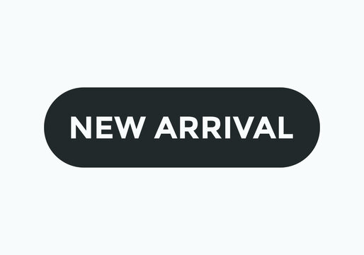 new arrival text sign icon. rounded shape web button template