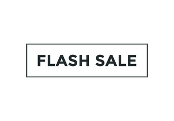 flash sale text sign icon. web button template rectangle stroke