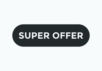 super offer text sign icon
