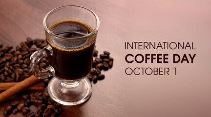 International Coffee Day stock images. Cup of black hot coffee with coffee beans and cinnamon stock images. Coffee Day Poster, October 1. Important day