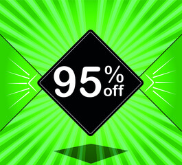 95% off. Green banner - black balloon for big sales.