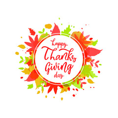 Happy Thanksgiving day handwritten text on floral watercolor abstract background and white plate. Modern brush calligraphy. Hand lettering, vector illustration of colorful autumnal leaves