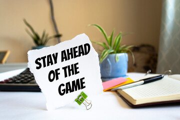 Stay Ahead of the Game concept, In business this means staying ahead of your competitors and...