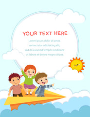 Template for advertising brochure with happy kids flying on the paper airplane in the sky. Paper cut style.