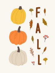Hand-drawn autumn card with pumpkins, fall leaves, and hand lettering. Concept of the fall season, nature, forest plants, tree foliage, harvesting time. Colored vector illustration, isolated on white.