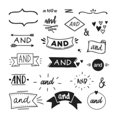 Set of hand drawn 'And' words and ampersands. Vector illustration
